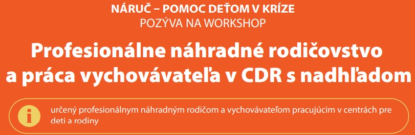 Workshop s inšpiratívnou a praktickou lektorkou Alžbětou Skleničkovou z Prahy s názvom Profesionálne náhradné rodičovstvo a práca vychovávateľa v CDR s nadhľadom sa uskutoční 18. októbra 2023 v čase 9,00 – 15,00 hod. v […]